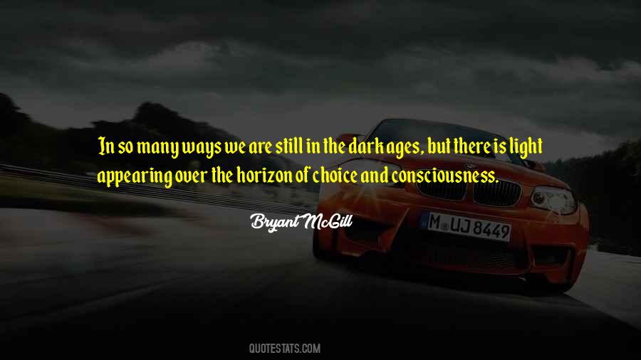 In The Dark There Is Light Quotes #1077144