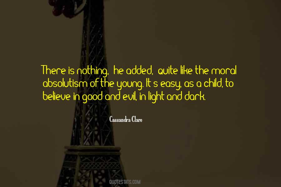 In The Dark There Is Light Quotes #1108572