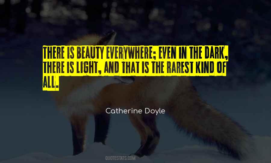 In The Dark There Is Light Quotes #1215960