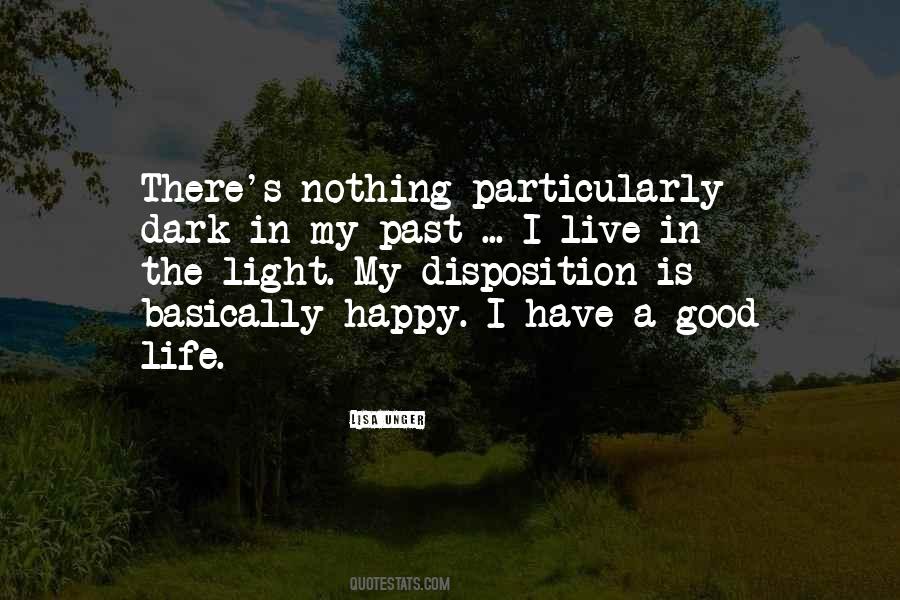 In The Dark There Is Light Quotes #867361