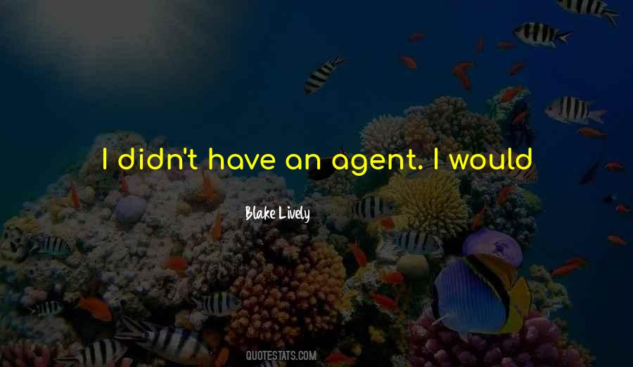 An Agent Quotes #1853811