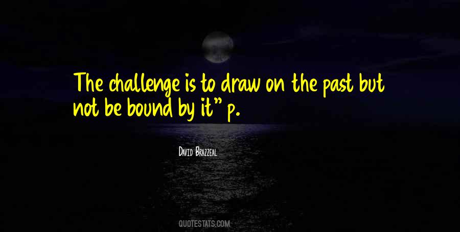 The Challenge Quotes #1336114