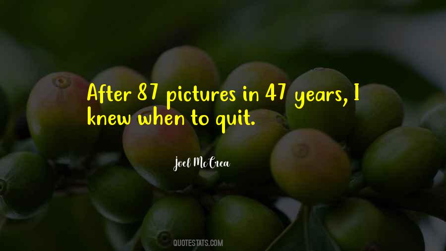 When To Quit Quotes #1008053