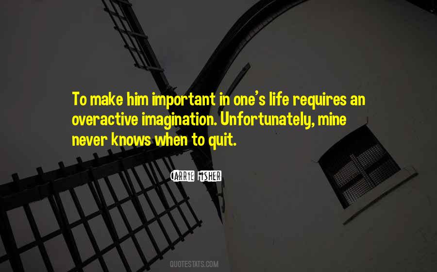 When To Quit Quotes #1008625