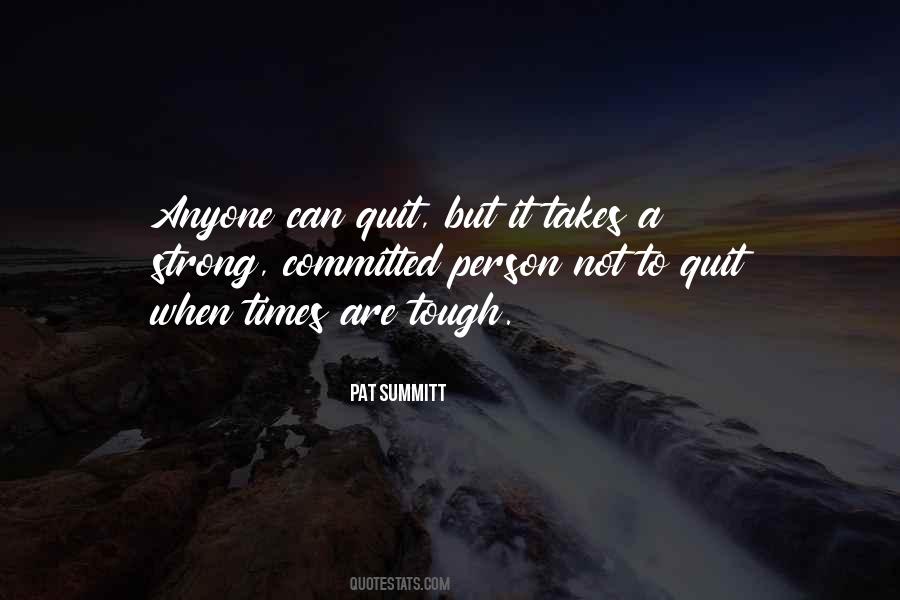 When To Quit Quotes #308558