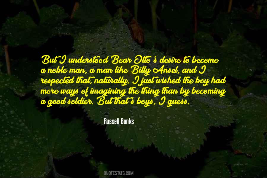 Become A Soldier Quotes #1098639