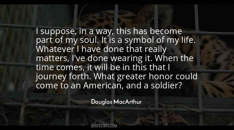 Become A Soldier Quotes #1419066