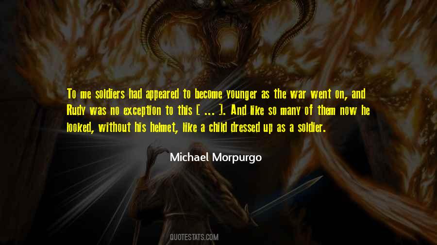 Become A Soldier Quotes #1456349