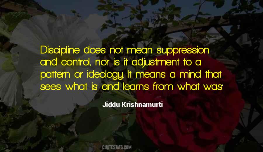 Discipline Mind Quotes #1519839