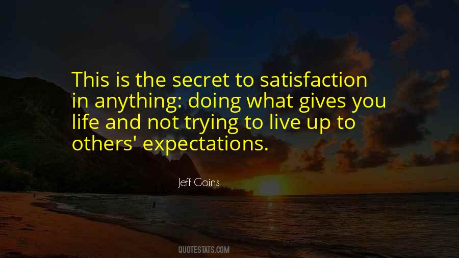 Expectations Life Quotes #1706340