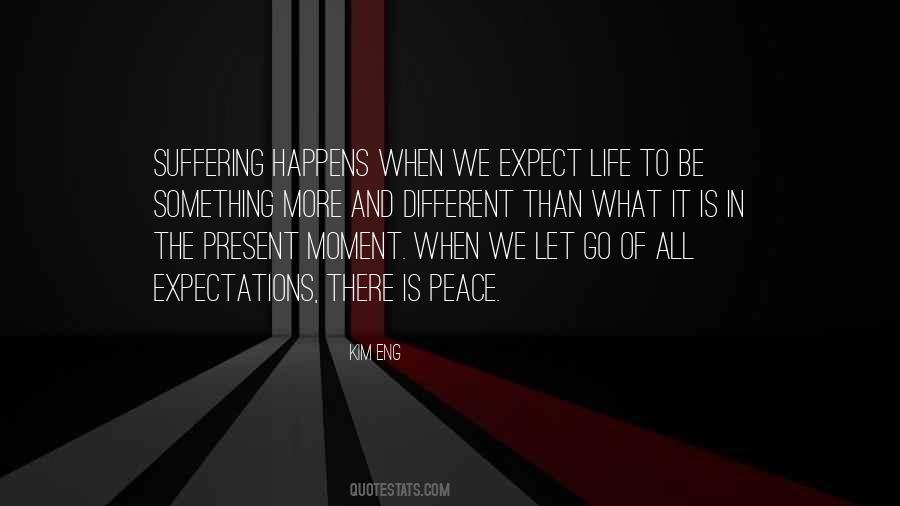 Expectations Life Quotes #1877137