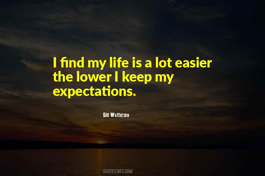 Expectations Life Quotes #852522