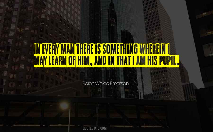 I Am That Man Quotes #163498
