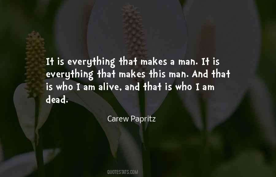 I Am That Man Quotes #884613