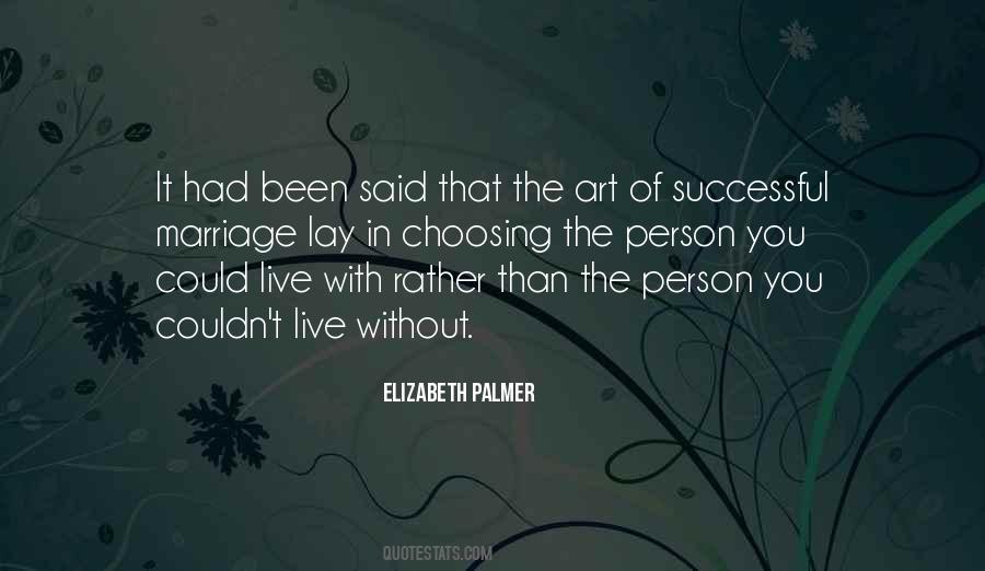 The Art Of Choosing Quotes #163628