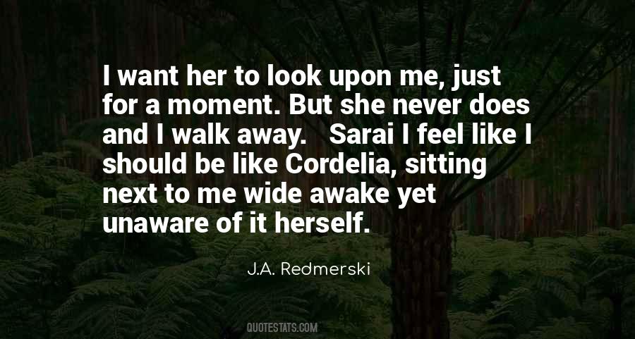 Want To Walk Away Quotes #153770