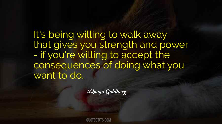 Want To Walk Away Quotes #592151