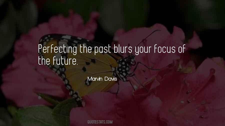 Future Focus Quotes #1244085