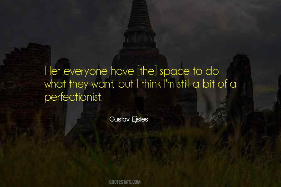 Space To Think Quotes #146609
