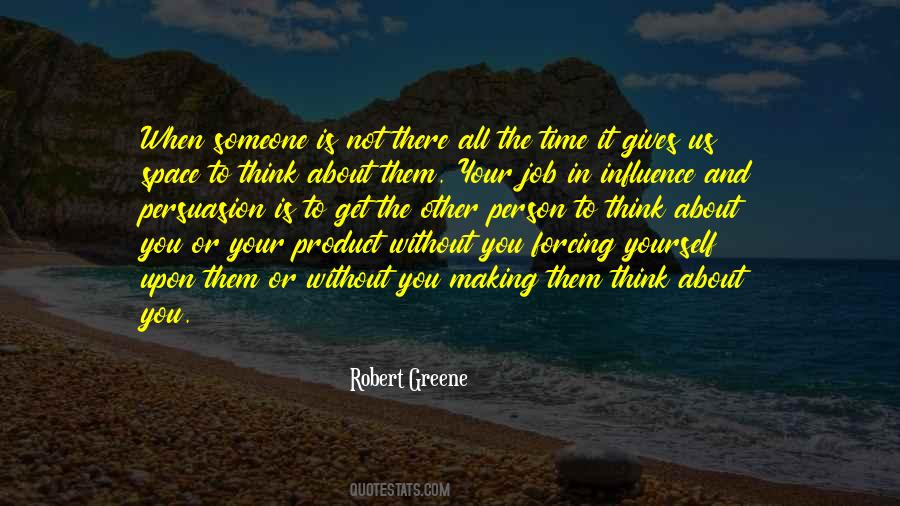Space To Think Quotes #1875503