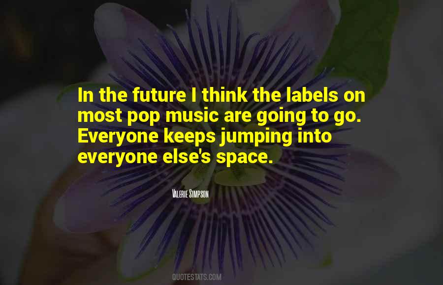 Space To Think Quotes #724731