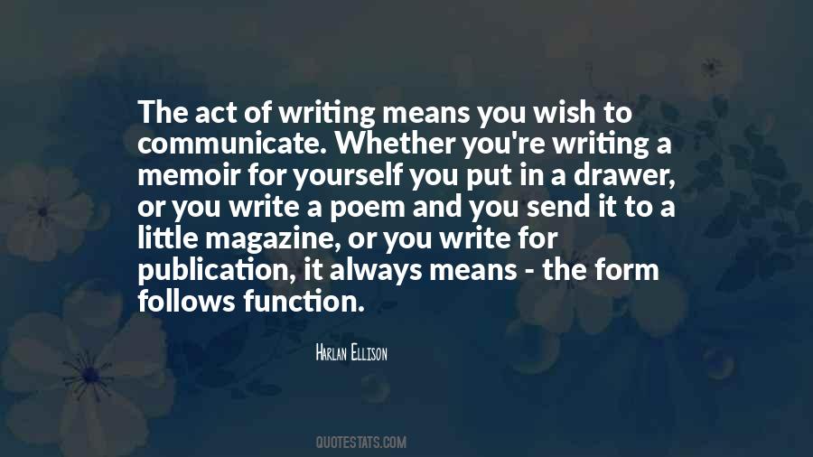 Write For Yourself Quotes #1040839