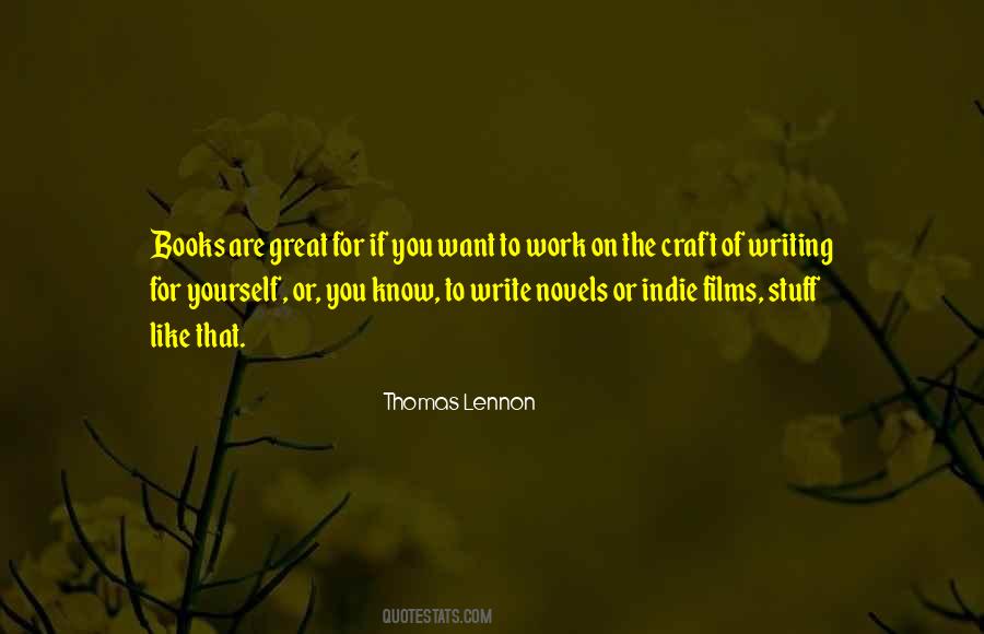 Write For Yourself Quotes #1405790
