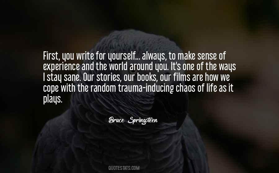 Write For Yourself Quotes #1440129