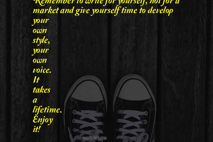 Write For Yourself Quotes #1602178