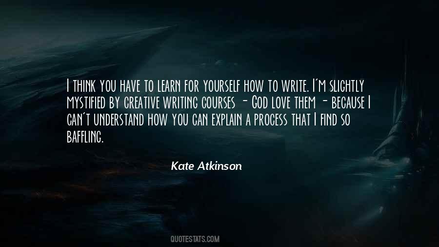 Write For Yourself Quotes #1866053