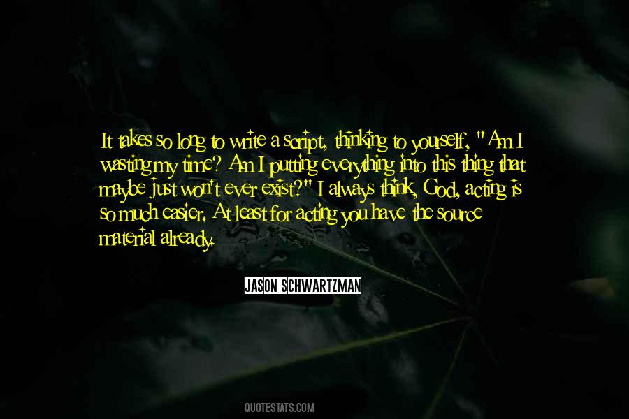 Write For Yourself Quotes #277380