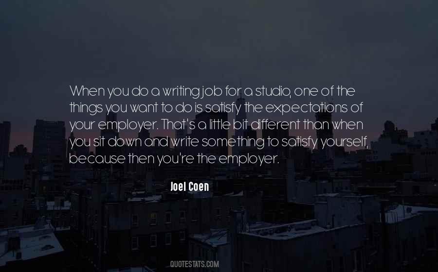 Write For Yourself Quotes #891367