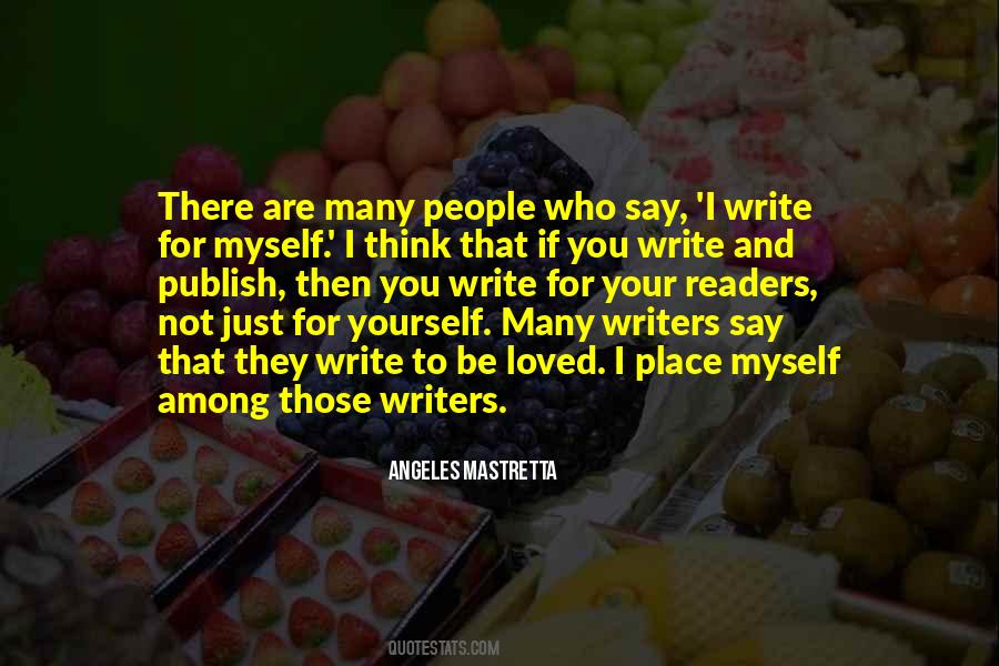 Write For Yourself Quotes #899366