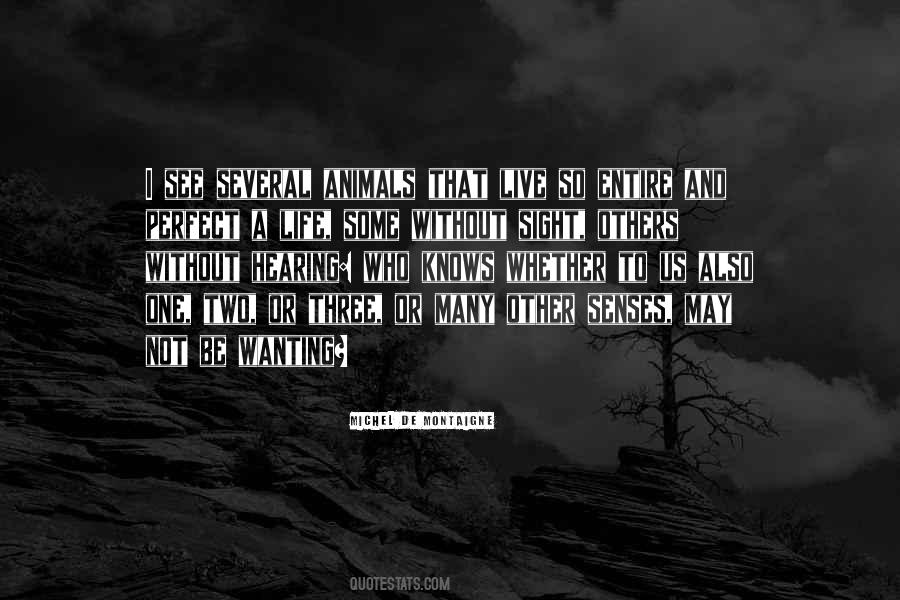 Quotes About Life And Animals #1844101