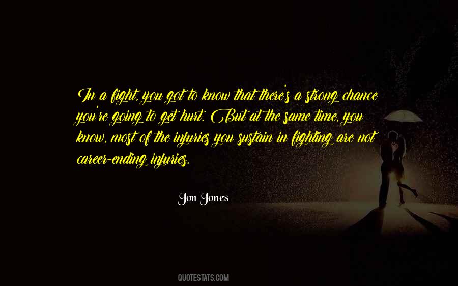 Hurt Strong Quotes #352283