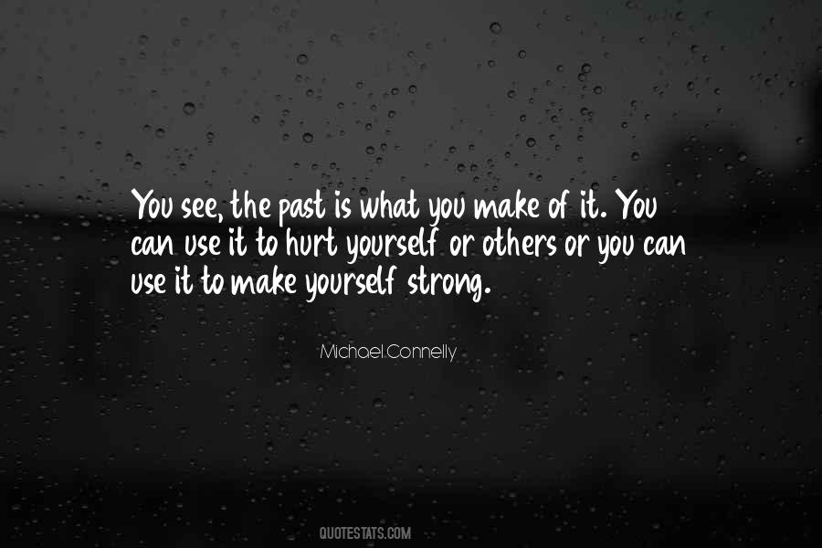 Hurt Strong Quotes #434838