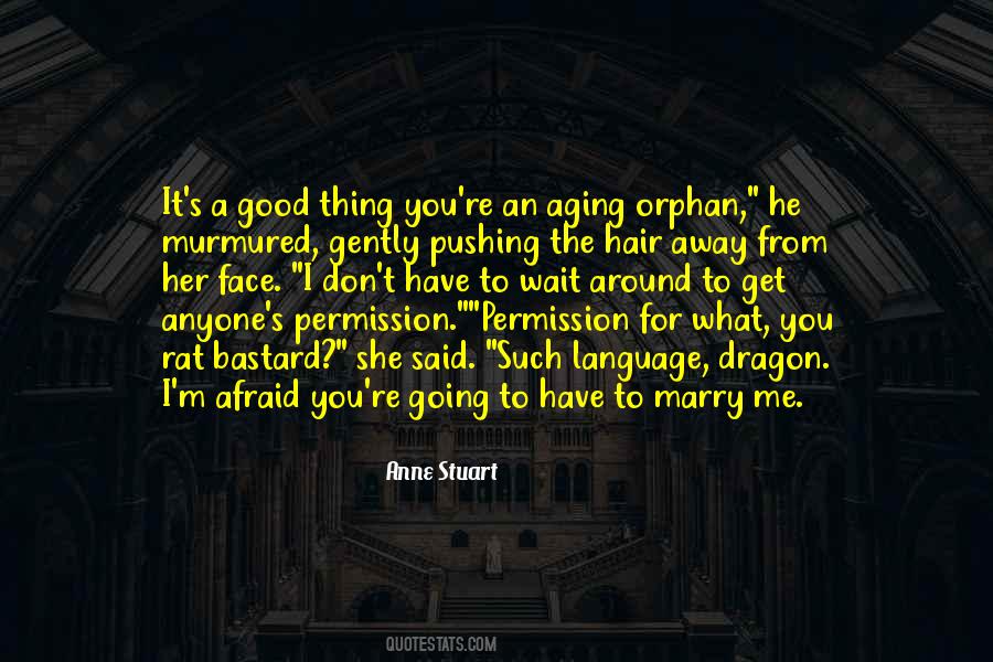 You Said You Love Me Quotes #1231731