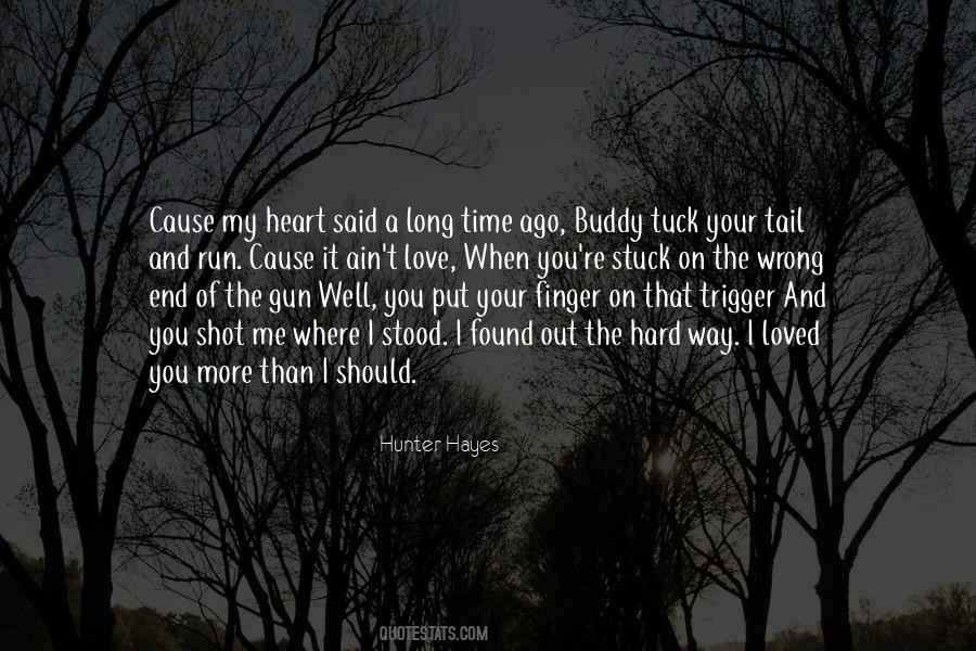 You Said You Love Me Quotes #740662