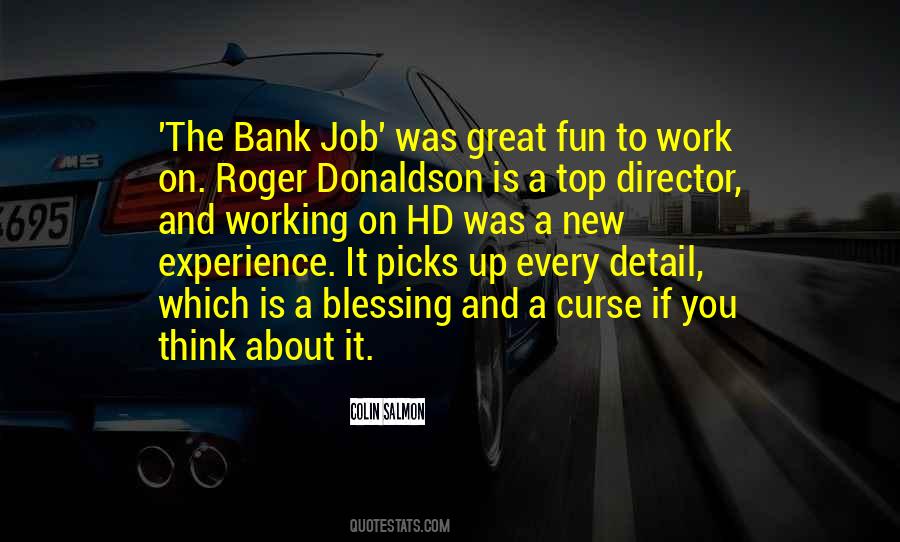 Working In A Bank Quotes #923654