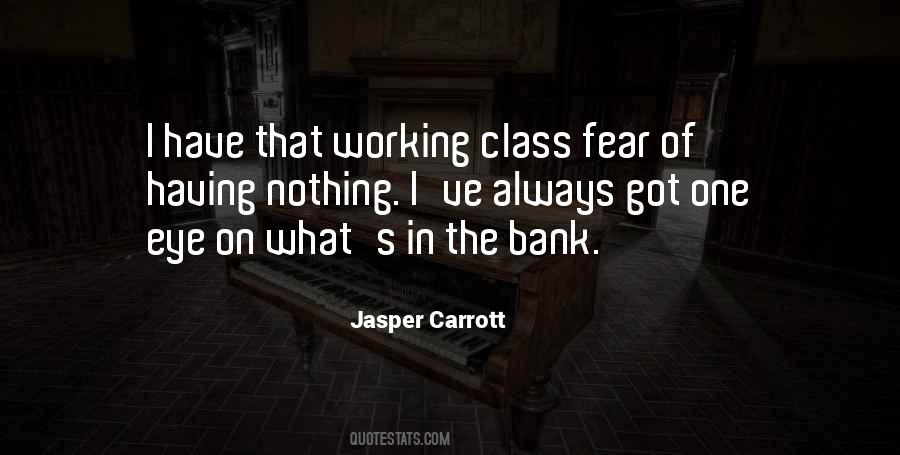 Working In A Bank Quotes #954371
