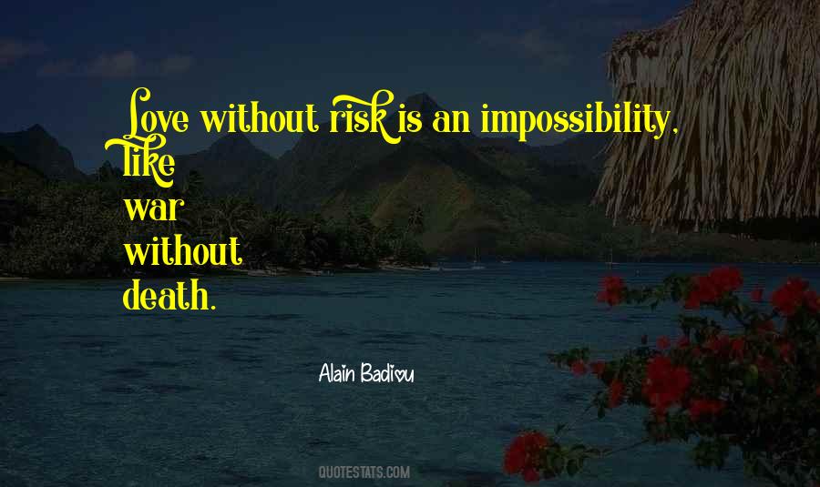 Love Without Risk Quotes #689232