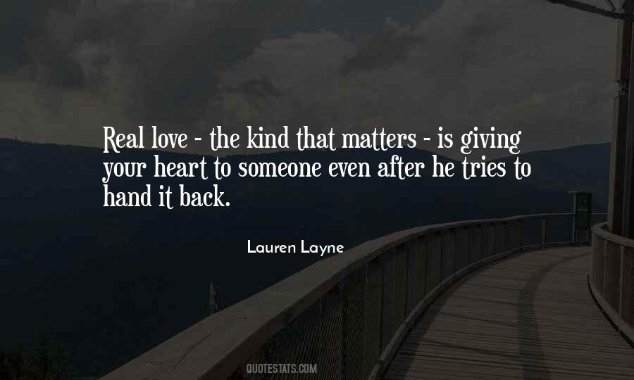 Real Heart Love Quotes #1572300