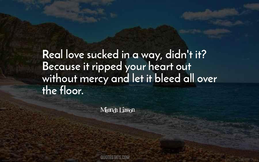 Real Heart Love Quotes #1593460
