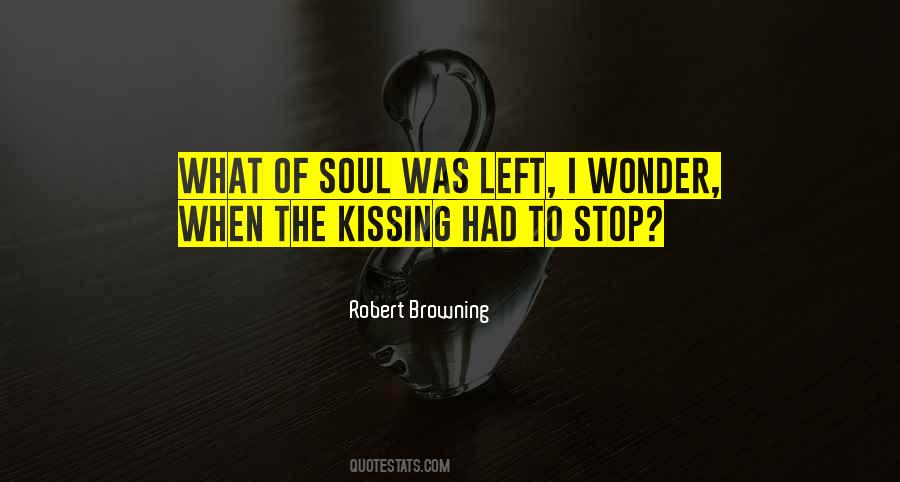 Kissing Soul Quotes #1361305