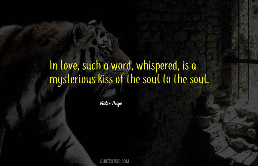 Kissing Soul Quotes #179359