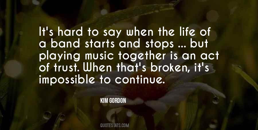 Broken Music Quotes #1144671