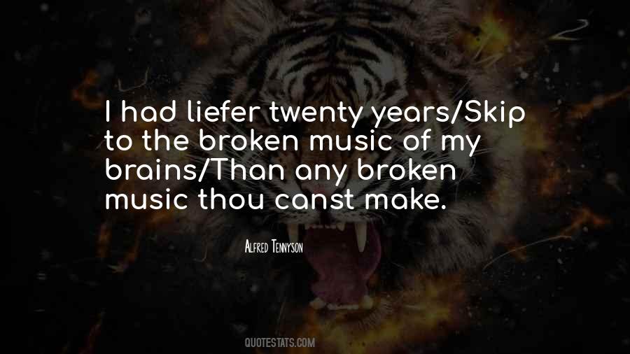 Broken Music Quotes #1206565