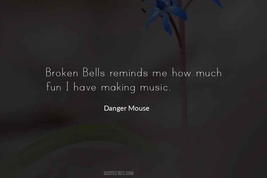 Broken Music Quotes #1744371
