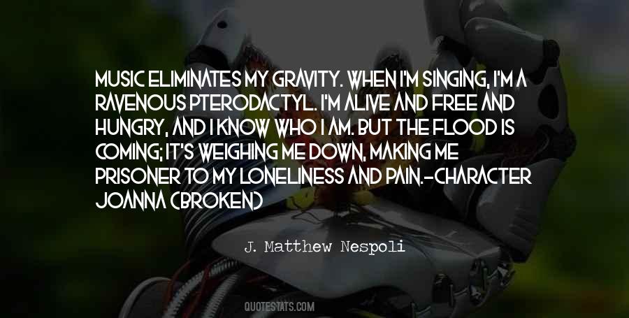 Broken Music Quotes #588321