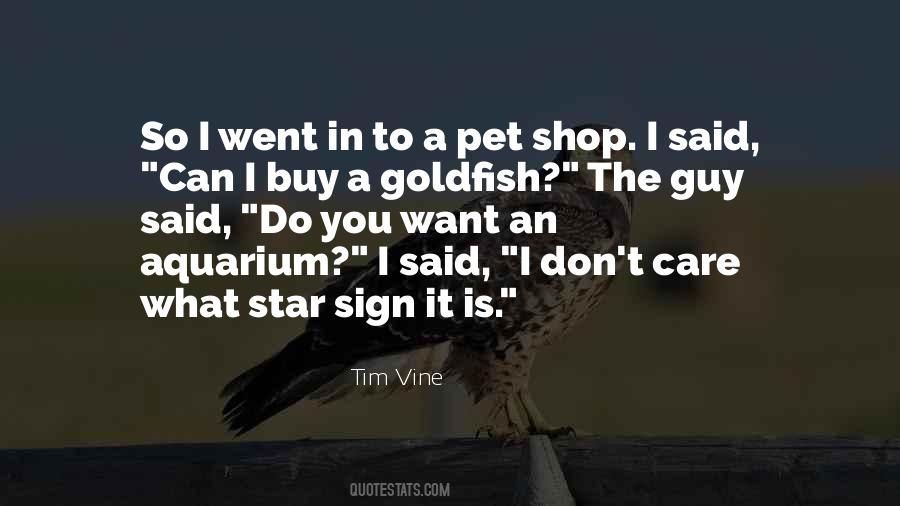 Quotes About The Aquarium #1307002